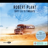Robert Plant - Sixty Six To Timbuktu '2003