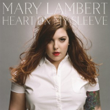 Mary Lambert - Heart On My Sleeve '2014