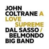 Christophe Dal Sasso & Stephane Belmondo - John Coltrane A Love Supreme '2014