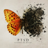 Ptsd - A Sense Of Decay '2013