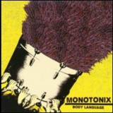 Monotonix - Body Language '2008