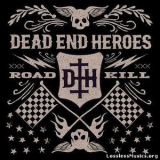 Dead End Heroes - Roadkill '2014