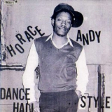 Horace Andy - Dance Hall Style '2003