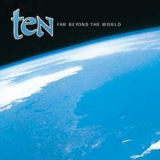 Ten - Far Beyond The World '2001