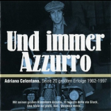 Adriano Celentano - Und Immer Azzurro - Seine 20 Größten Erfolge 1962-1997 '1997