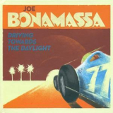 Joe Bonamassa - Driving Towards The Daylight (digibook) '2012
