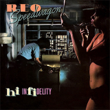 Reo Speedwagon - Hi Infidelity '1980
