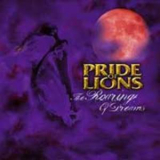 Pride Of Lions - The Roaring Of Dreams '2007