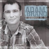 Adam Brand - It's Gonna Be Ok '2010