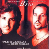 Chris Spheeris & Anthony Mazzella - Brio '2002