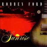 Robben Ford - Sunrise '1999