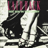 Laid Back - See You In The Lobby '1987