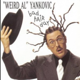 Weird Al Yankovic - Bad Hair Day '1996