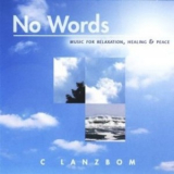 C Lanzbom - No Words '2004