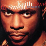 Keith Sweat - Get Up On It '1994
