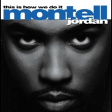 Montell Jordan - This Is How We Do It '1995