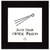 Alvin Curran - Crystal Psalms '1994