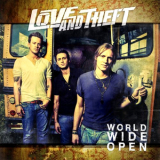 Love And Theft - World Wide Open '2009
