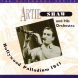Artie Shaw And His Orchestra - Hollywood Palladium 1941 '1997