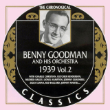 Benny Goodman And His Orchestra - 1939 Vol. 2 '1999