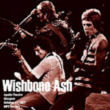 Wishbone Ash - Live At Rainbow Theater Glasgow 1977 '1977