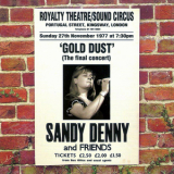 Sandy Denny - Gold Dust - Live At The Royalty '1998