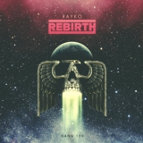 Rayko - Rebirth '2014