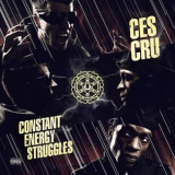 Ces Cru - Constant Energy Struggles '2013