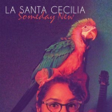 La Santa Cecilia - Someday New '2014