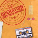 Craig G & Marley Marl - Operation Take Back Hip Hop '2008