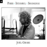 Joel Grare - Paris-istanbul-shangai '2008