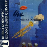 Dusko Gojkovic & gianni Basso Quintet - Live At Birdland '1995