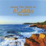 Tim Janis - Along The Shore Of Acadia '1999