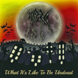 Tobc - What It's Like To Be Undead '2013