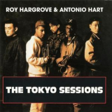 Roy Hargrove & Antonio Hart - The Tokyo Sessions '1992
