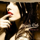 Dimie Cat - Pin Me Up '2009