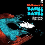 Kidkanevil - Basho Basho (Remixed) '2010
