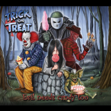 Trick Or Treat - Evil Needs Candy Too (remixed / Remastered Edition) '2012