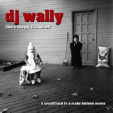 Dj Wally - The Creepy Crawlies '2001