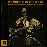 Mississippi Fred Mcdowell - My Home Is In The Delta '1963