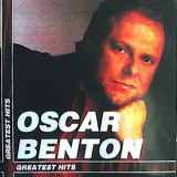 Oscar Benton - Greatest Hits '1999