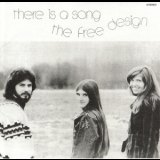 The Free Design - There Is A Song '1972