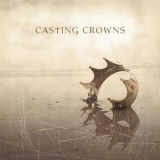 Casting Crowns - Casting Crowns '2003