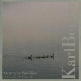 Karl Berger - Strangely Familiar (17 Miniatures for Piano Solo) '2010