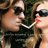 Nacho Vegas & Christina Rosenvinge - Verano Fatal '2007