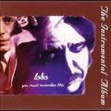 Lobo - You Must Remember This - Instrumental '1997