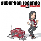 Suburban Legends - Rump Shaker '2003