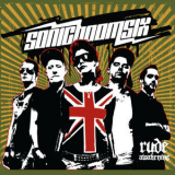 Sonic Boom Six - Rude Awakening '2010