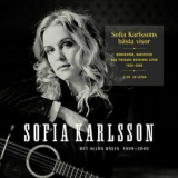 Sofia Karlsson - Det Allra Basta '2009