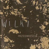 Wilki - Przedmiescia '1994